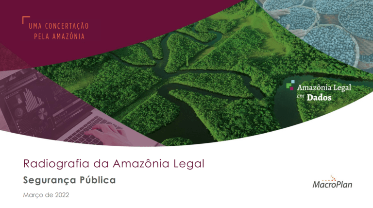 Radiografia da Amazônia Legal Segurança Pública