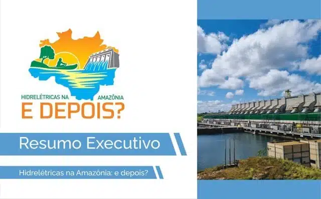 Hidrelétricas na Amazônia - E Depois Média