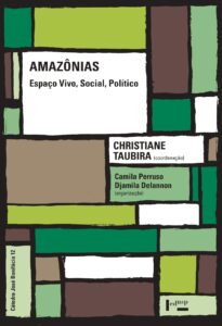 Amazônias - Espaço Vivo, Social, Político