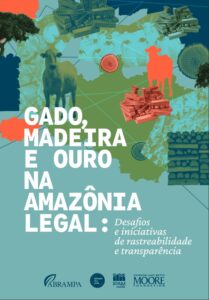 Gado-madeira-e-ouro-na-Amazonia-Legal