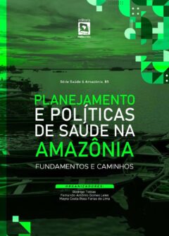Livro-Planejamento-e-Politicas-de-Saude-na-Amazonia